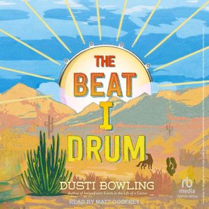 The Beat I Drum, Dusti Bowling
