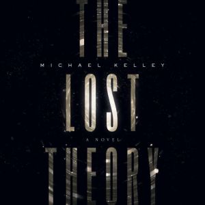 The Lost Theory, Michael Kelley