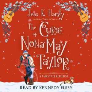 The Curse of Nona May Taylor: A Fairytale Retelling