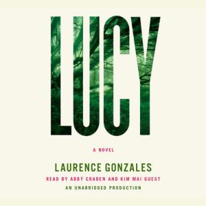 Lucy, Laurence Gonzales