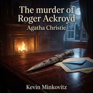 The murder of Roger Ackroyd, Agatha Christie