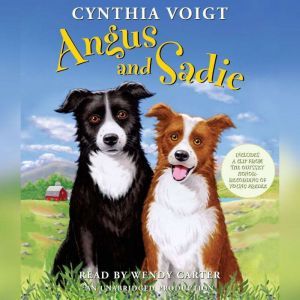 Angus and Sadie, Cynthia Voigt
