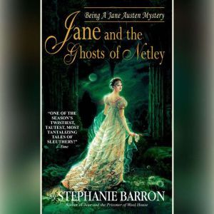 Jane and the Ghosts of Netley, Stephanie Barron