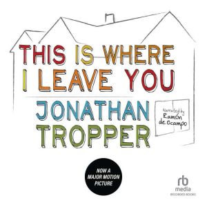 This is Where I Leave You, Jonathan Tropper