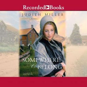 Somewhere to Belong, Judith Miller