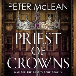 Priest of Crowns, Peter McLean