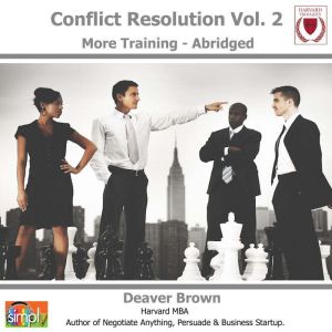 Conflict Resolution Vol. 2, Deaver Brown