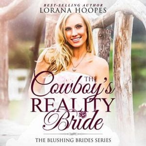 The Cowboys Reality Bride, Lorana Hoopes