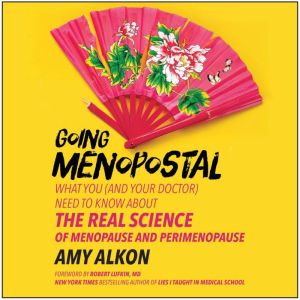 Going Menopostal, Amy Alkon