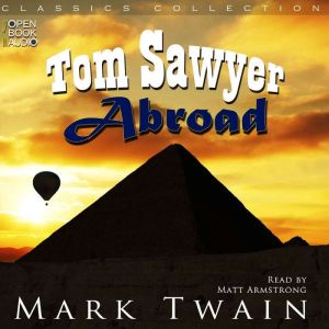 Tom Sawyer Abroad, Mark Twain