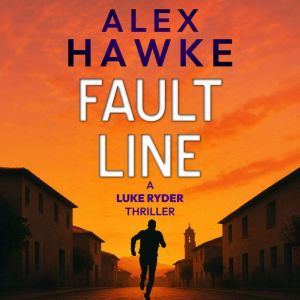 Fault Line, Alex Hawke