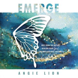Emerge, Angie Lion