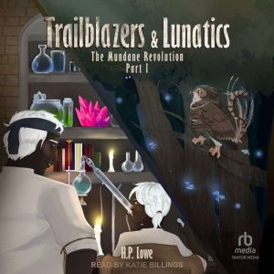 The Mundane Revolution: Part I