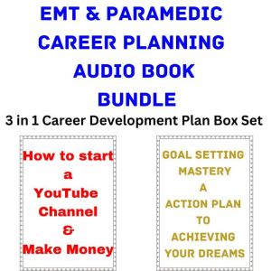 EMT  Paramedic Career Planning Audio..., Brian Mahoney
