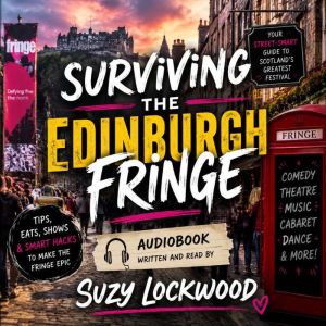 Surviving The Edinburgh Fringe, Suzy Lockwood