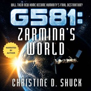 G581 Zarminas World, Christine Shuck