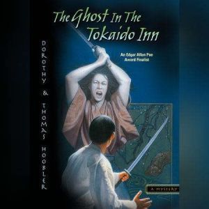 The Ghost in the Tokaido Inn, Dorothy Hoobler