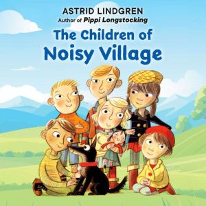 The Children of Noisy Village