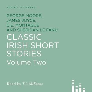Classic Irish Short Stories, C.E. Montague