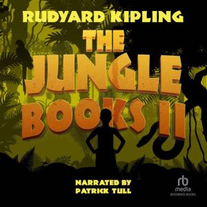The Jungle Books II, Rudyard Kipling