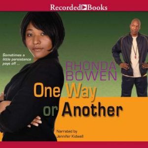 One Way or Another, Rhonda Bowen
