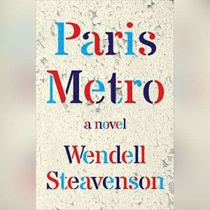 Paris Metro, Wendell Steavenson