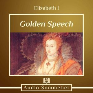 Golden Speech, Elizabeth I