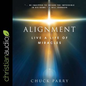 Alignment, Chuck Parry