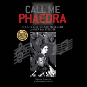 Call Me Phaedra, Lise Pearlman