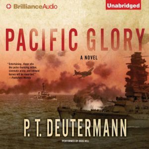 Pacific Glory, P. T. Deutermann