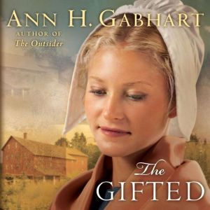 The Gifted, Ann H. Gabhart