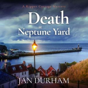 Death at Neptune Yard, Jan Durham