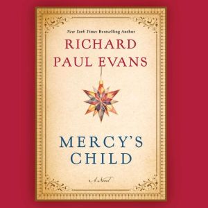 Mercys Child, Richard Paul Evans