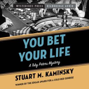 You Bet Your Life, Stuart M. Kaminsky