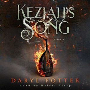 Keziahs Song, Daryl Potter