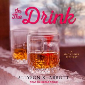 In the Drink, Allyson K. Abbott