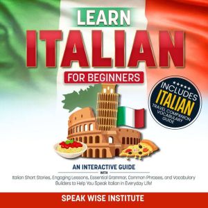 Learn Italian for Beginners, Speak Wise Institute