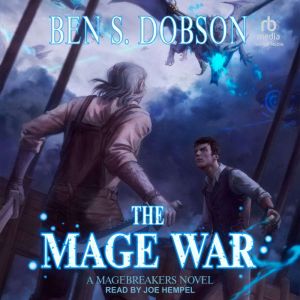 The Mage War, Ben S. Dobson