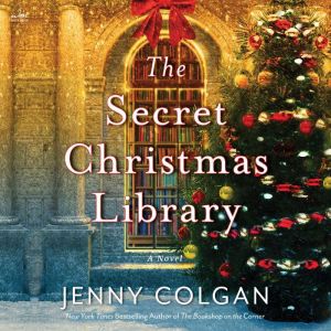 The Secret Christmas Library: A Novel