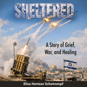 Sheltered, Elisa Herztan Schetrompf