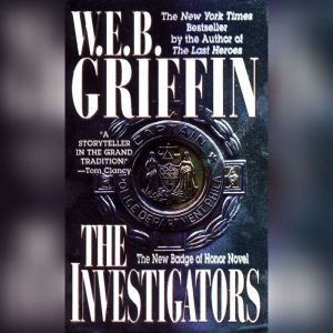 Investigators, W.E.B. Griffin