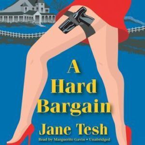 A Hard Bargain, Jane Tesh