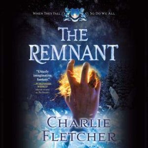 The Remnant, Charlie Fletcher
