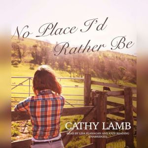 No Place Id Rather Be, Cathy Lamb