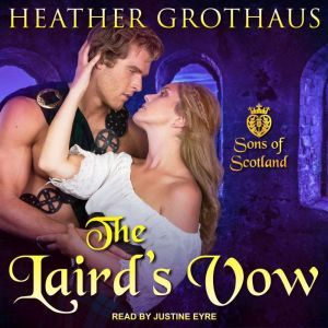 The Lairds Vow, Heather Grothaus