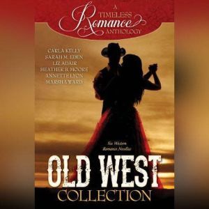 Old West Collection, Carla Kelly