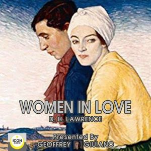 Women in Love , D. H. Lawrence
