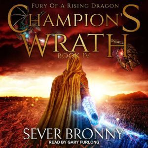 Champions Wrath, Sever Bronny