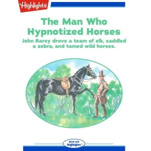 The Man Who Hypnotized Horses, Deborah Kearney