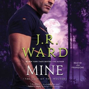 Mine, J.R. Ward